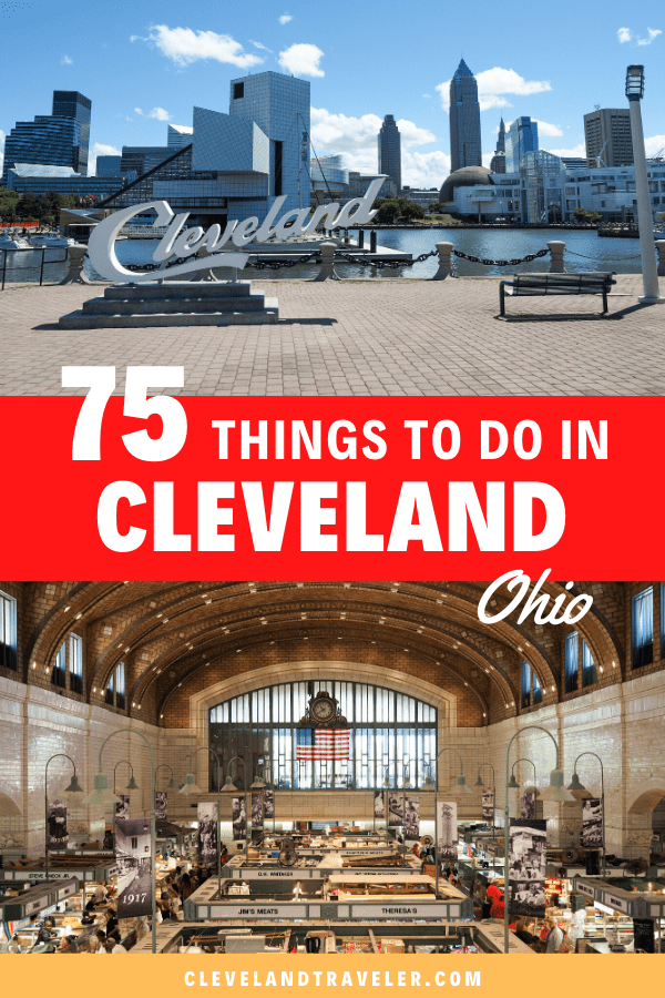 Más de 75 de las mejores cosas para hacer en Cleveland